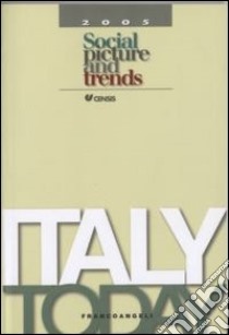 Italy today 2005. Social picture and trends libro di CENSIS (cur.)