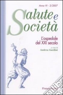 L'ospedale del XXI secolo libro di Gardini A. (cur.)