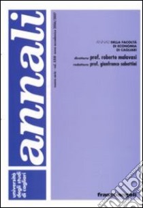 Annali della Facoltà di economia di Cagliari. Vol. 23: Anno accademico 2006-2007 libro di Università degli studi di Cagliari (cur.)