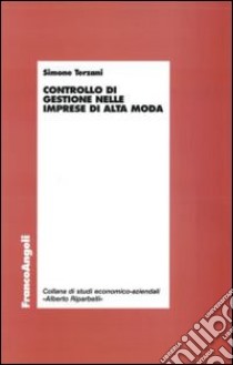 Controllo di gestione nelle imprese di alta moda libro di Terzani Simone