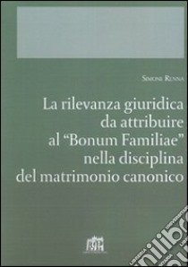 La rilevanza giuridica da attribuire al 