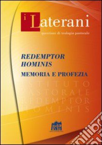 Redemptor Hominis. Memoria e profezia libro