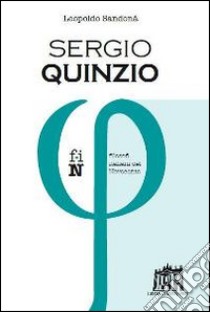 Sergio Quinzio libro di Sandonà Leopoldo