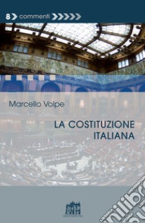 La Costituzione italiana libro di Volpe Marcello