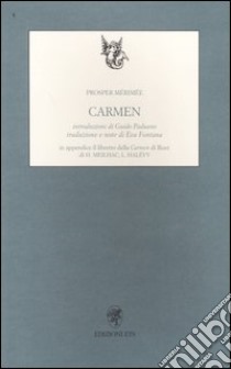 Carmen. Testo francese a fronte libro di Mérimée Prosper; Fontana E. (cur.)