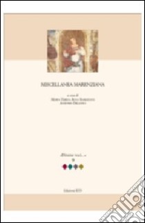 Miscellanea marenziana libro di Rosa-Barezzani M. T. (cur.); Delfino A. (cur.)