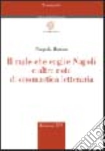 Il male che coglie Napoli e altre note di onomastica letteraria libro di Marzano Pasquale