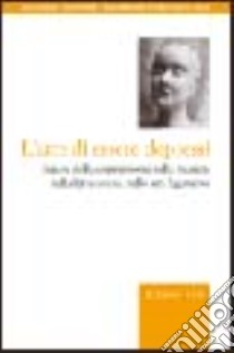 L'arte di essere depressi. Figure della depressione nella musica, nella letteratura, nelle arti figurative libro di Bruschi R. (cur.)