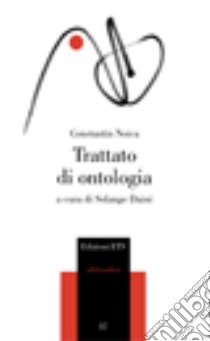 Trattato di ontologia libro di Noica Constantin; Daini S. (cur.)