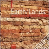 Earth/Lands. Ediz. illustrata libro