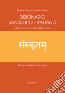 Dizionario sanscrito-italiano libro di Sani S. (cur.)