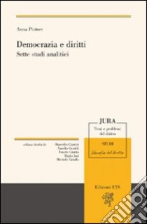 Democrazia e diritti. Sette studi analitici libro di Pintore Anna