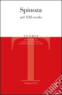 Teoria. Rivista di filosofia (2012). Vol. 2: Spinoza nel XXI secolo libro