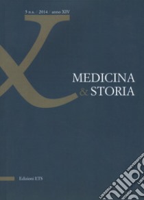 Medicina & storia (2014). Vol. 5 libro