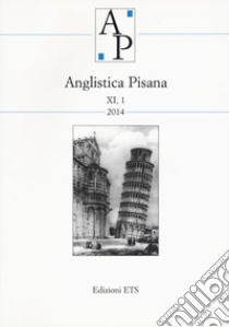 Anglistica pisana (2014). Vol. 1 libro