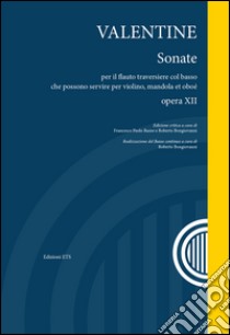 Sonate per il flauto traversiere col basso libro di Valentine Robert