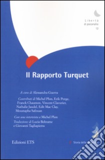 Il rapporto Turquet libro di Guerra A. (cur.)