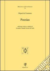 Poesias libro di Unamuno Miguel de; Scotto Di Carlo A. C. (cur.)