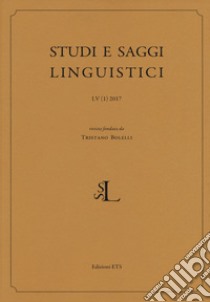 Studi e saggi linguistici (2017). Vol. 1 libro