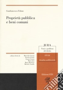 Proprietà pubblica e beni comuni libro di Fidone Gianfrancesco