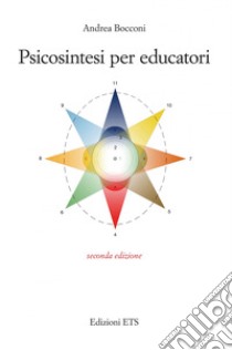 Psicosintesi per educatori libro di Bocconi Andrea