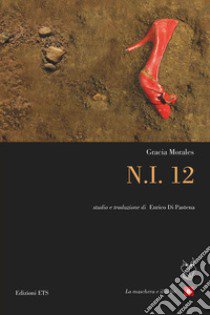 N.i. 12 libro di Morales Garcia; Di Pastena E. (cur.)