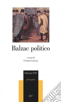 Balzac politico libro di Cassina C. (cur.)