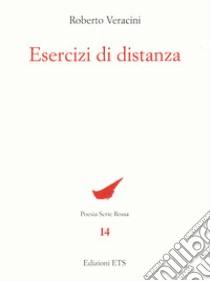 Esercizi di distanza libro di Veracini Roberto