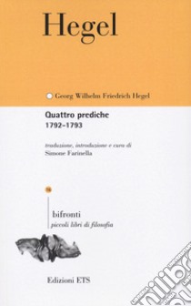 Quattro prediche 1792-1793 libro di Farinella S. (cur.)