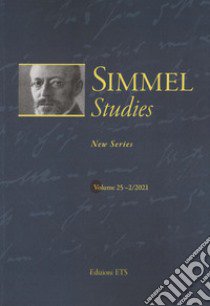 Simmel studies. New series (2021). Vol. 2 libro di Sabugal P. (cur.); Seebach S. (cur.)