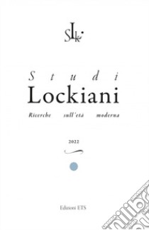 Studi lockiani. Ricerche sull'età moderna (2022). Vol. 3 libro