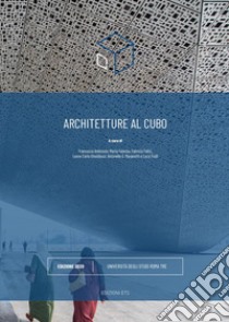 Architetture al cubo. Edizione 2020 libro di Ambrosio F. (cur.); Faienza M. (cur.); Felici F. (cur.)