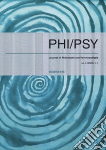 Phi-psy. Rivista di filosofia e psicoanalisi. Ediz. italiana, inglese e francese (2023). Vol. 1 libro