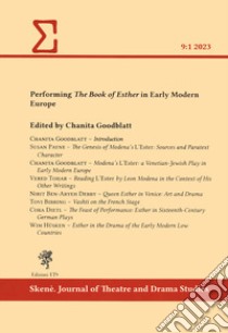 Performing «The Book of Esther» in early modern Europe libro di Goodblatt C. (cur.)