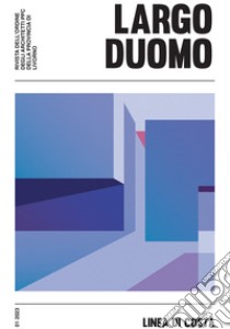 LD. Largo duomo (2023). Vol. 9: Linea di costa libro