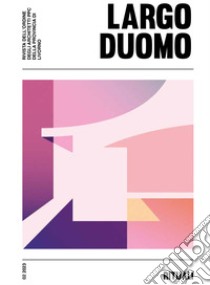 LD. Largo duomo (2023). Vol. 2 libro