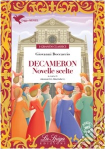 Decameron. Novelle scelte. Con espansione online libro di Boccaccio Giovanni