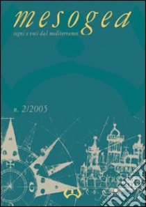 Mesogea. Segni e voci dal Mediterraneo (2005). Vol. 2 libro