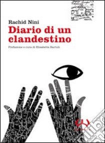 Diario di un clandestino libro di Nini Rachid