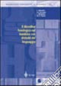 Il disordine fonologico nel bambino con disturbi del linguaggio libro di Sabbadini Lidia; Cagno A. G.; Michelazzo L.