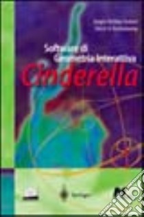 Cinderella. Software di geometria interattiva libro di Richter Gebert Jurgen; Kortenkamp U. H.