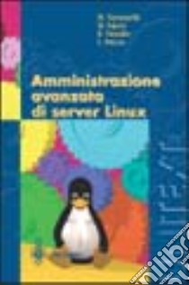 Amministrazione avanzata Di Server Linux libro