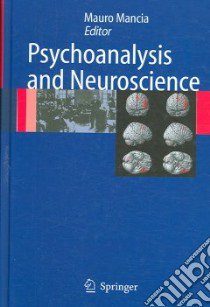 Psychoanalysis and neuroscience libro di Mancia M. (cur.)