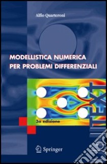 Modellistica numerica per problemi differenziali libro di Quarteroni Alfio