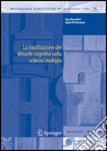 La riabilitazione dei disturbi cognitivi nella sclerosi multipla libro di Nocentini Ugo; Di Vincenzo Sarah