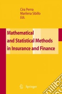 Mathematical and statistical methods for insurance and finance libro di Perna Cira; Sibillo Marilena