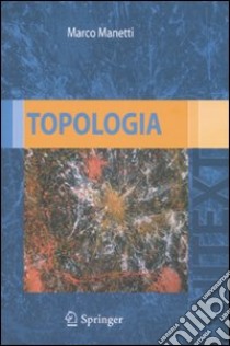 Topologia libro di Manetti Marco