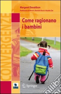 Come ragionano i bambini libro di Donaldson Margaret