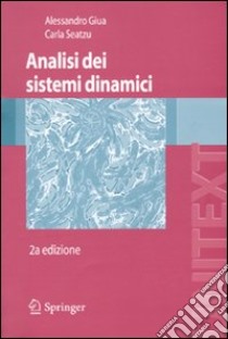 Analisi dei sistemi dinamici libro di Giua Alessandro; Seatzu Carla