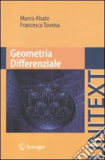 Geometria differenziale libro di Abate Marco; Tovena Francesca